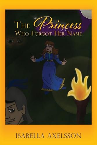 Cover image for The Princess Who Forgot Her Name