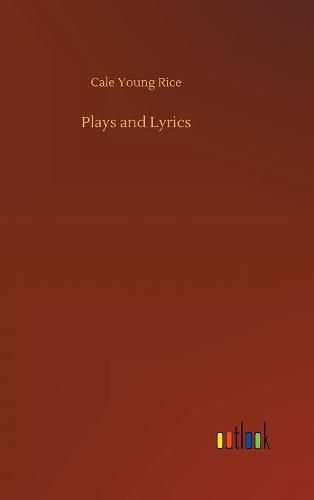 Plays and Lyrics