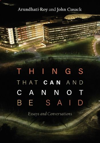 Cover image for Things That Can and Cannot Be Said: Essays and Conversations