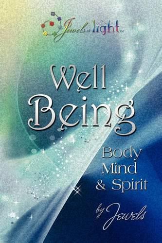 Cover image for Well Being in Body, Mind and Spirit