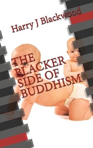 Cover image for The Blacker Side of Buddhism