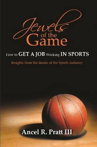 Cover image for Jewels of the Game- How to Get a Job Working In Sports