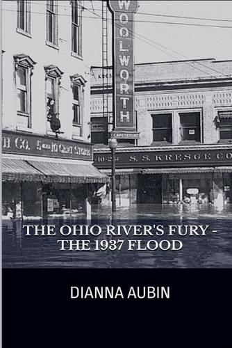 Cover image for The Ohio River's Fury - The 1937 Flood