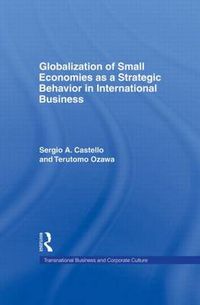 Cover image for Globalization of Small Economies as a Strategic Behavior in International Business