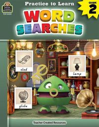 Cover image for Practice to Learn Word Searches (Gr. 2)