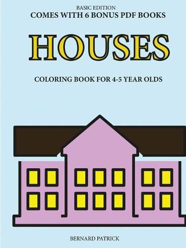 Cover image for Coloring Book for 4-5 Year Olds (Houses)