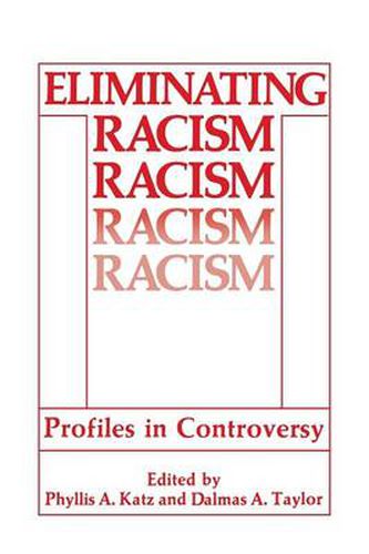 Cover image for Eliminating Racism: Profiles in Controversy