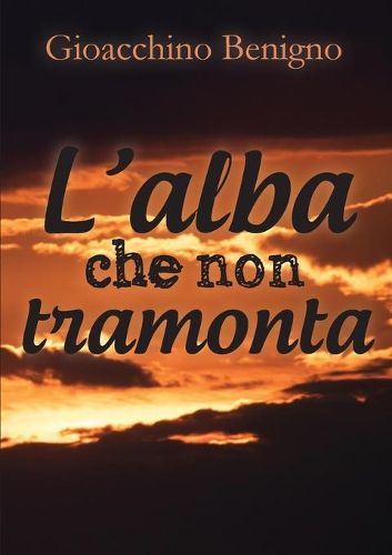 Cover image for L'alba che non tramonta