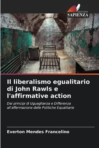 Cover image for Il liberalismo egualitario di John Rawls e l'affirmative action