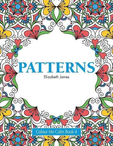 Colour Me Calm Book 4: Patterns