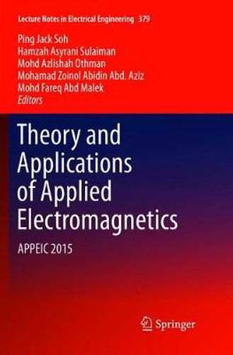 Cover image for Theory and Applications of Applied Electromagnetics: APPEIC 2015