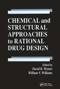 Cover image for Chemical and Structural Approaches to Rational Drug Design