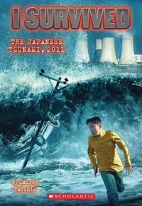 Cover image for I Survived the 2011 Japanese Tsunami