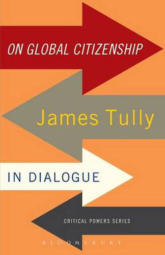 Cover image for On Global Citizenship: James Tully in Dialogue