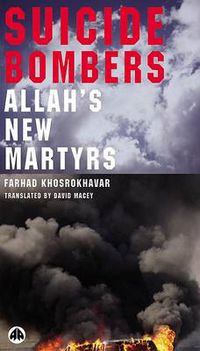 Cover image for Suicide Bombers: Allah's New Martyrs