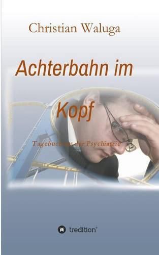 Cover image for Achterbahn im Kopf