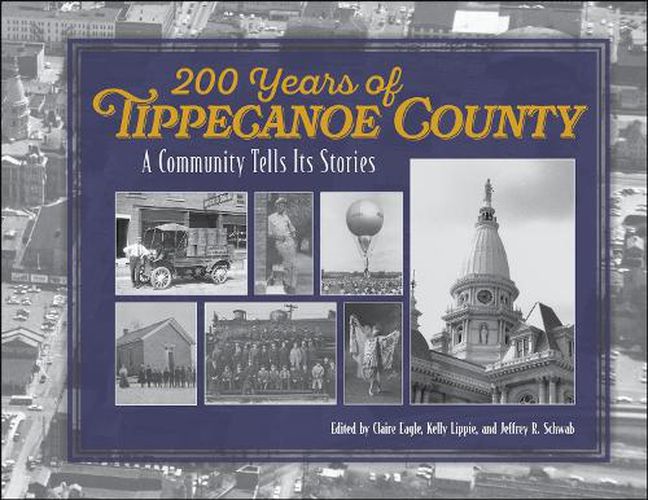 Cover image for 200 Years of Tippecanoe County