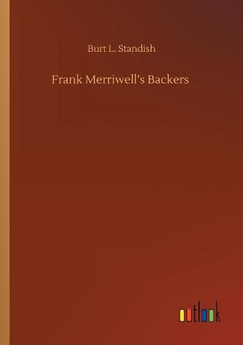 Cover image for Frank Merriwell's Backers