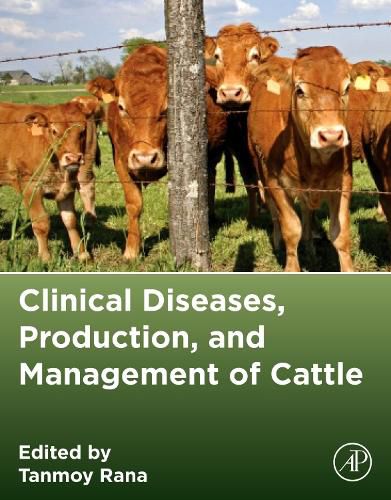 Cover image for Clinical Diseases, Production, and Management of Cattle