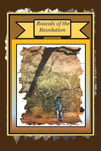 Cover image for Rascals of the Revolution