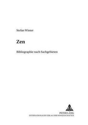 Cover image for Zen: Bibliographie Nach Sachgebieten