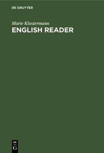 Cover image for English Reader: Ein Lesebuch Fur Anfanger Mit Fragen Und Woerterverzeichnis