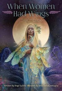 Cover image for When Women Had Wings Tarot Deck