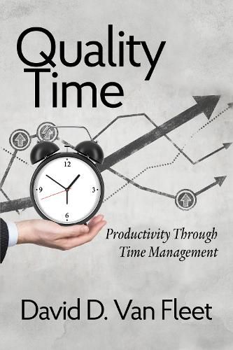 Cover image for Quality Time: Productivity Through Time Management