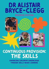 Cover image for Continuous Provision: The Skills