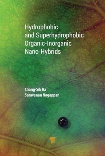 Cover image for Hydrophobic and Superhydrophobic Organic-Inorganic Nano-Hybrids