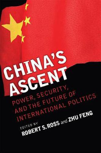 Cover image for China's Ascent: Power, Security, and the Future of International Politics