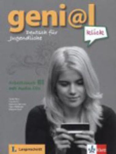 Cover image for geni@l Klick: Arbeitsbuch B1 mit 2 Audio CDs