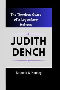 Cover image for Judith Dench