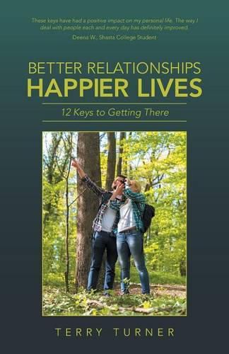 Cover image for Better Relationships Happier Lives: 12 Keys to Getting There