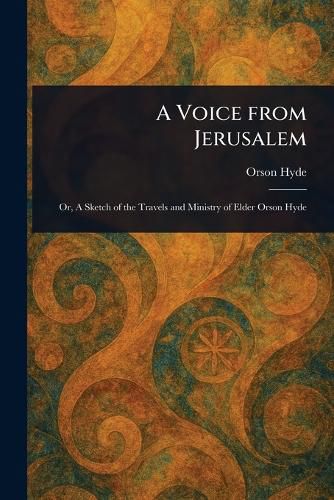 Cover image for A Voice From Jerusalem