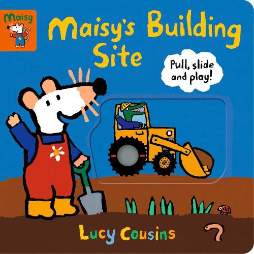 Cover image for Maisy's Building Site: Pull, Slide and Play!