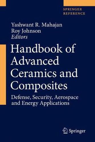 Cover image for Handbook of Advanced Ceramics and Composites: Defense, Security, Aerospace and Energy Applications