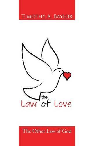 Cover image for The Law of Love: The Other Law of God