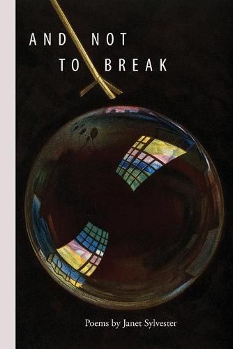 Cover image for And Not to Break