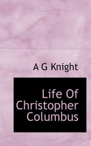 Cover image for Life of Christopher Columbus