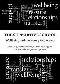 Cover image for The Supportive School: Wellbeing and the Young Adolescent