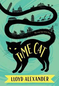 Cover image for Time Cat: The Remarkable Journeys of Jason and Gareth