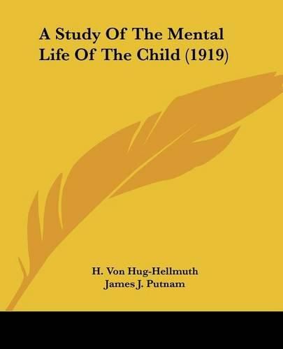 Cover image for A Study of the Mental Life of the Child (1919)