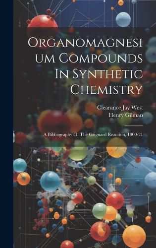 Cover image for Organomagnesium Compounds In Synthetic Chemistry