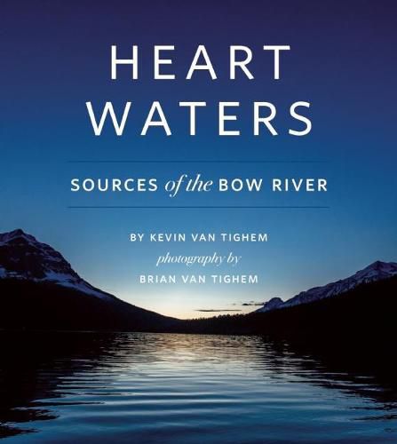 Heart Waters: Sources of the Bow River