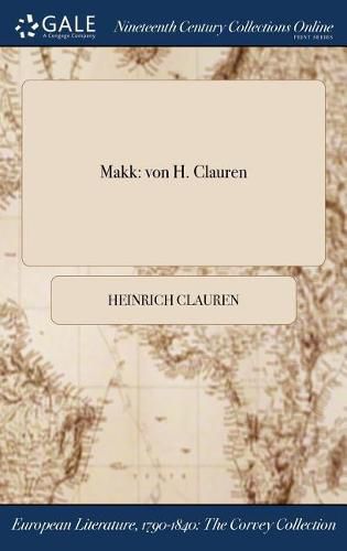 Cover image for Makk: von H. Clauren