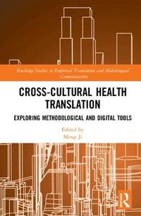 Cover image for Cross-Cultural Health Translation: Exploring Methodological and Digital Tools