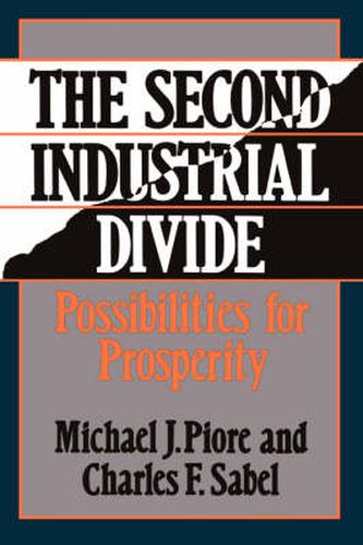 Cover image for The Second Industrial Divide: Possibilities for Prosperity