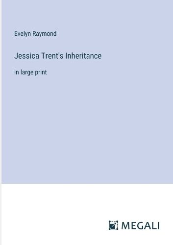 Cover image for Jessica Trent's Inheritance