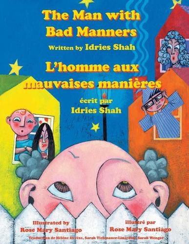 The Man with Bad Manners -- L'homme aux mauvaises manieres: English-French Edition